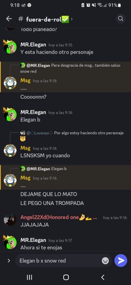 Captura de #fuera-de-rol: MR.Elegan dice que está haciendo otro personaje y menciona a snow red y a Elegan b.